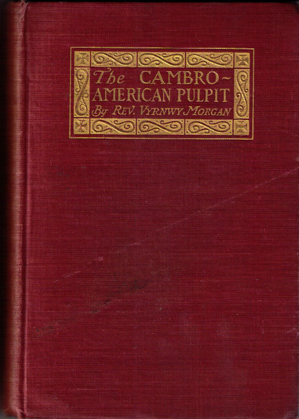 The Cambro-American Pulpit by Rev. Vyrnwy Morgan