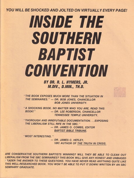 Inside The Southern Baptist Convention by Dr. R. L. Hymers, Jr.