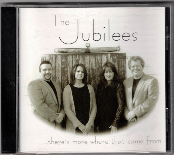 There's More Where That Came from by The Jubilees