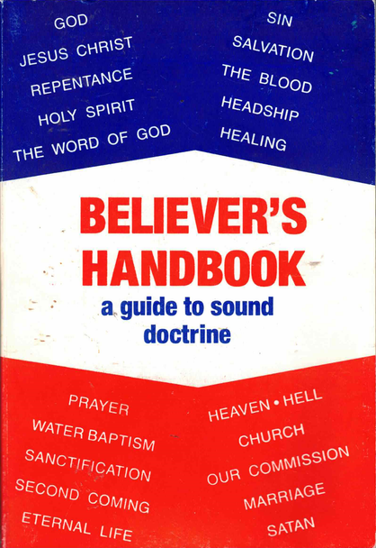 Believer's Handbook, A Guide to Sound Doctrine by James A. St. John