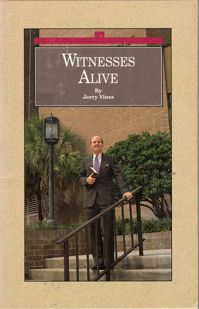 Witnesses Alive by Jerry Vines