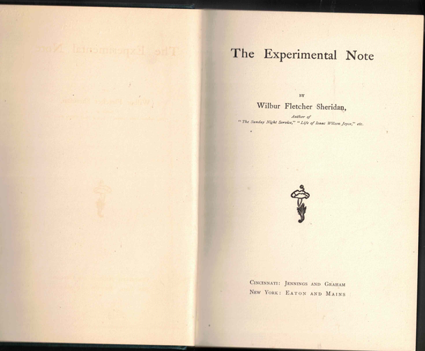 The Experimental Note by Wilbur Fletcher Sheridan