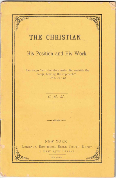 The Christian: His Work and His Position by Charles Henry Mackintosh