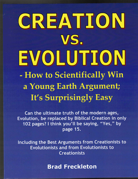 Creation VS Evolution by Brad Freckleton