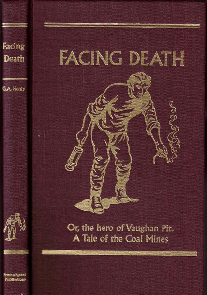 Facing Death by G. A. Henty