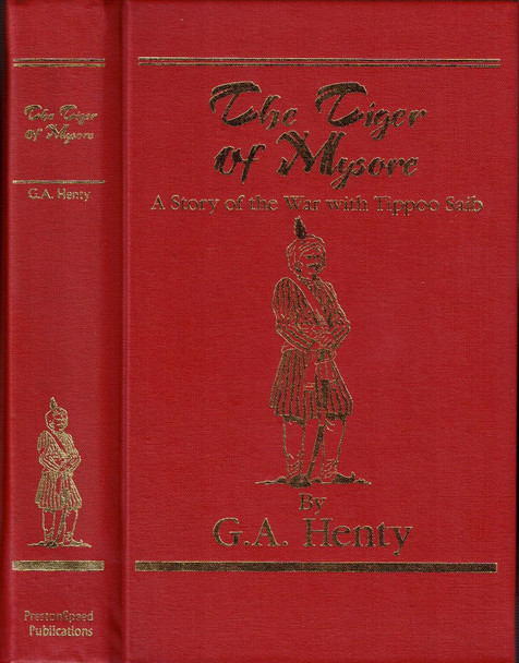 The Tiger Of Mysore - G. A. Henty