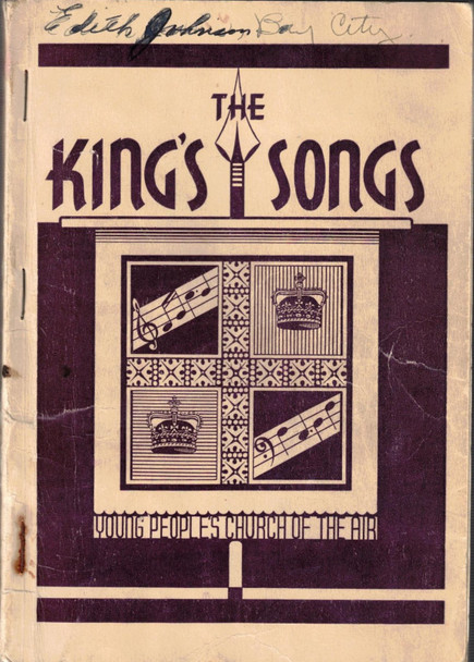 The King's Songs - Young People's Church Of The Air (Original Edition)