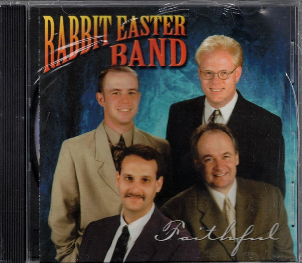 Rabbit Easter Band - Faithful CD