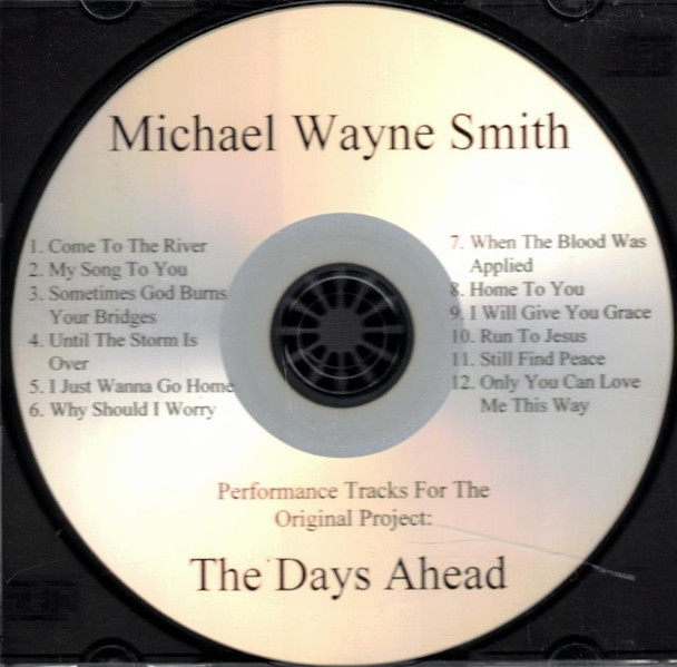 Michael Wayne Smith - Original Soundtracks from The Days Ahead