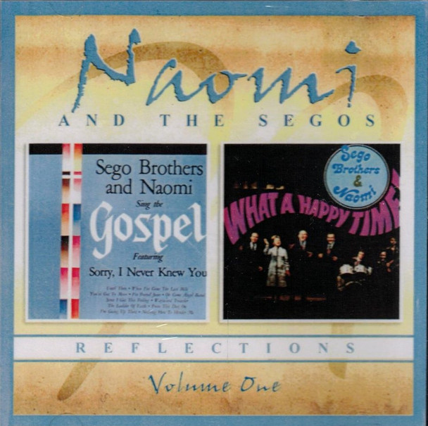 Reflections, Vol. 1 - Sing The Gospel/What A Happy Time [2-in-1] CD