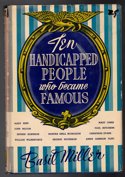 Ten Handicapped People Who Became Famous by Basil Miller