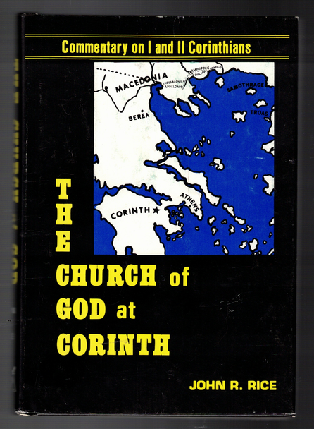 The Church of God at Corinth by John R. Rice