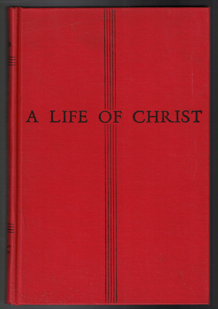 A Life of Christ by Aloys Dirksen