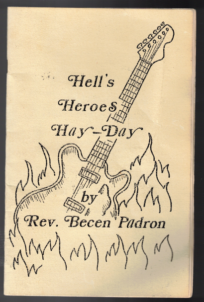 Hell's Heroes Hay-Day by Rev. Becen Padron