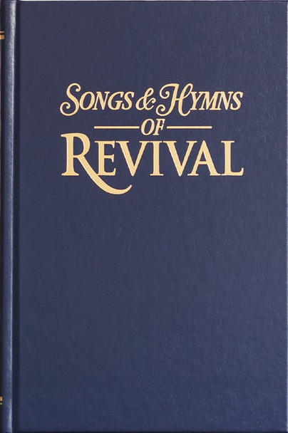 Songs & Hymns of Revival (Navy Blue) Hymnal