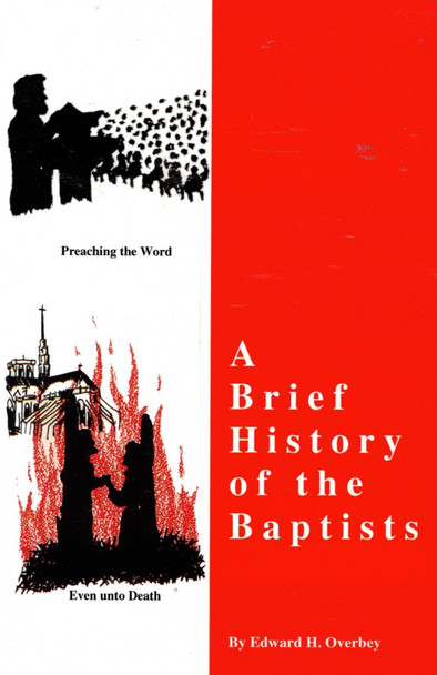 A Brief History of the Baptists
