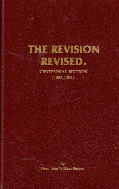 The Revision Revised (Centennial Edition)