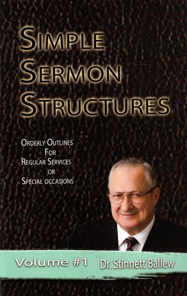 Simple Sermon Structures, Volume #1