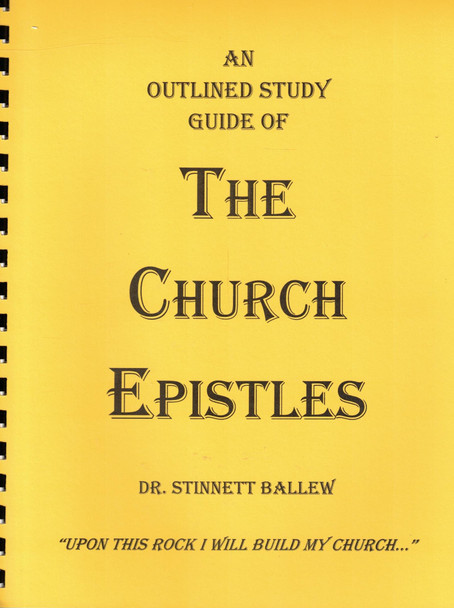 An Outlined Study Guide of the Church Epistles