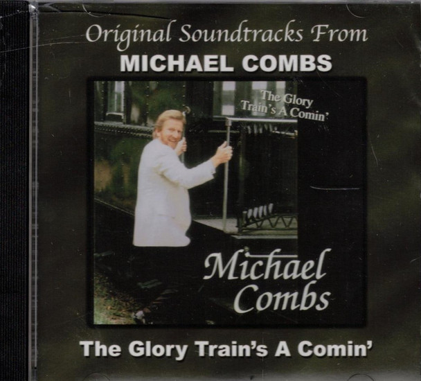 The Glory Train's A Comin' (MIchael Combs) Soundtrack CD