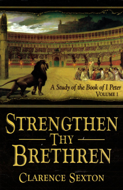 Strengthen Thy Brethren Vol. 1