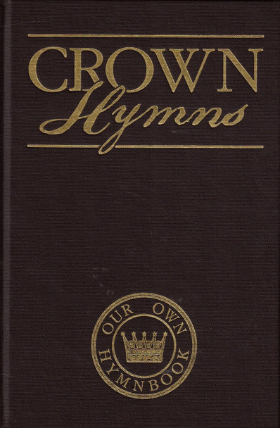 Crown Hymns (Brown Hardback) Hymnal