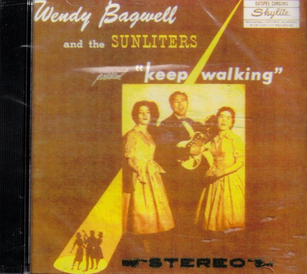 Wendy Bagwell & The Sunliters: Keep Walking CD