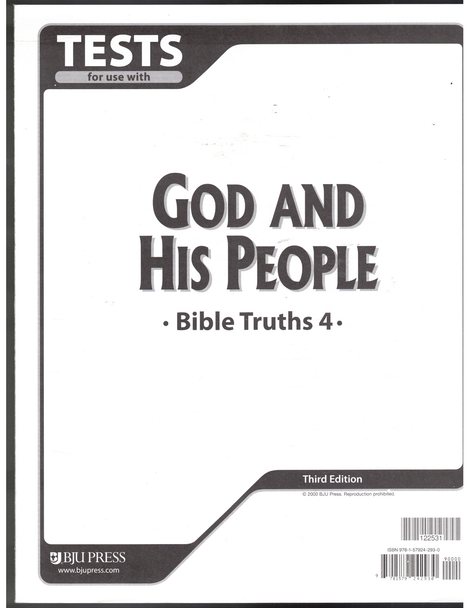 Bible Truths 4 God and His People Testpack 3th Edition BJU Press