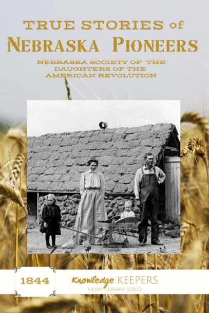 True Stories of Nebraska Pioneers (Various)