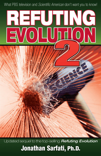 Refuting Evolution 2 Refuting Evolution 2