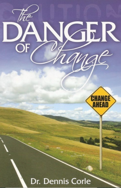 The Danger of Change