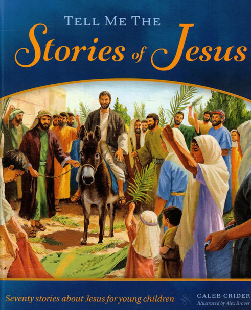 Tell Me the Stories of Jesus