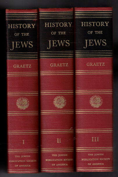 History of the Jews Volumes 1-3 by Heinrich Graetz