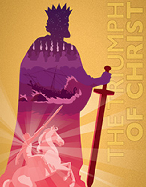 The Triumph of Christ - Student Edition (1st Edition)