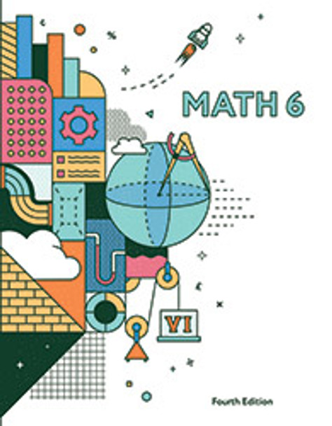 Math 6 - Student Worktext (4th Edition) Math 6 - Student Worktext (4th Edition)