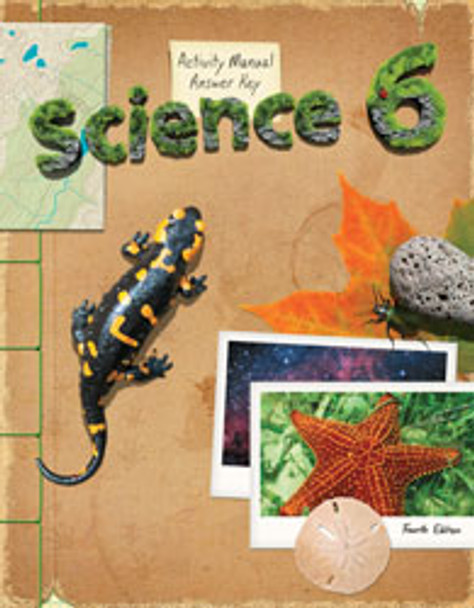 Science 6 - Activity Manual Answer Key (4th Edition)