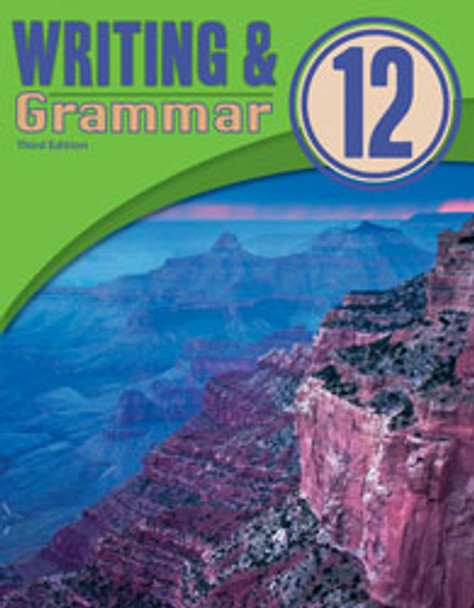 Writing & Grammar 12: Student Worktext (3rd Edition)