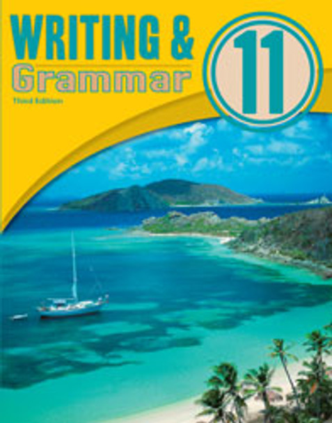 Writing & Grammar 11 - Student Worktext (3rd Edition)