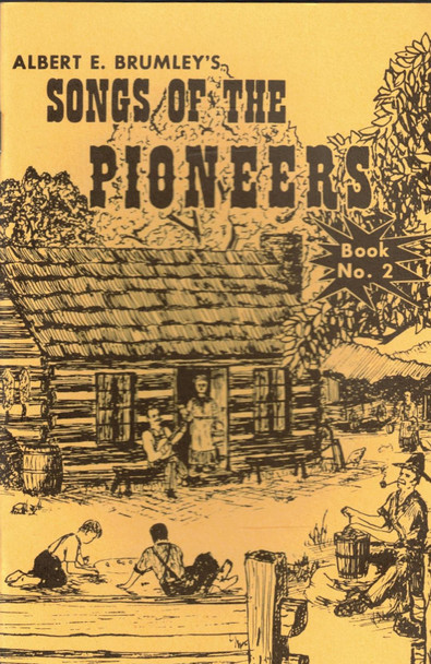 Songs of the Pioneers #2