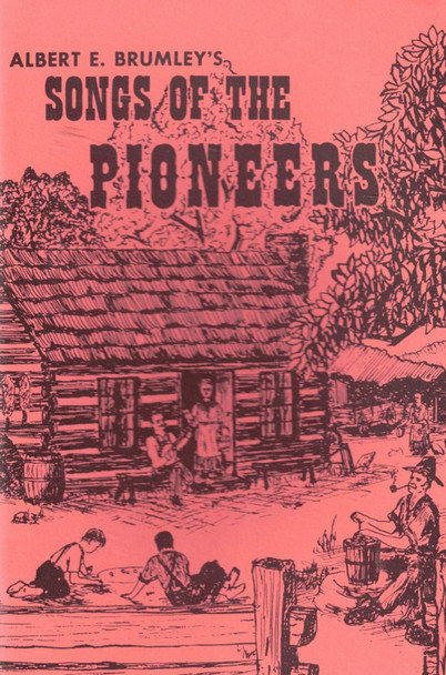 Songs of the Pioneers #1