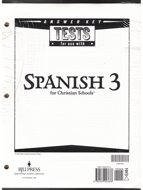 Answer Key Tests for Use With Spanish 3 for Christian Schools by BJU Press