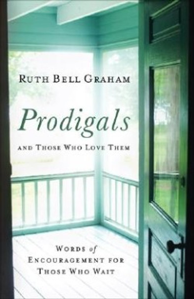 Prodigals And Those Who Love Them (Paperback)