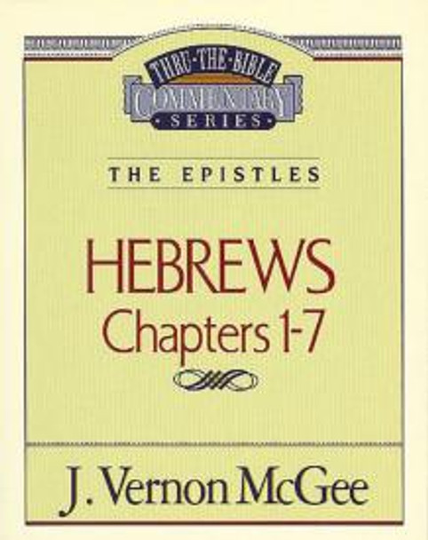 Hebrews Vol. 1: Chapters 1-7