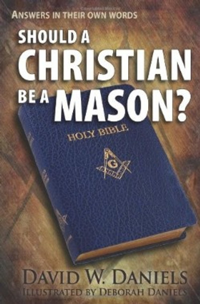 Should A Christian Be A Mason?