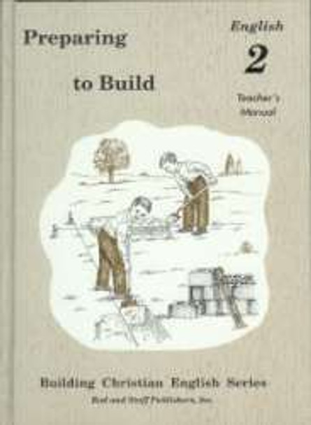 English 2: Preparing to Build (Teacher's Manual)