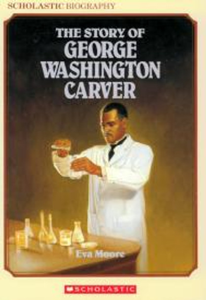 The Story of George Washington Carver