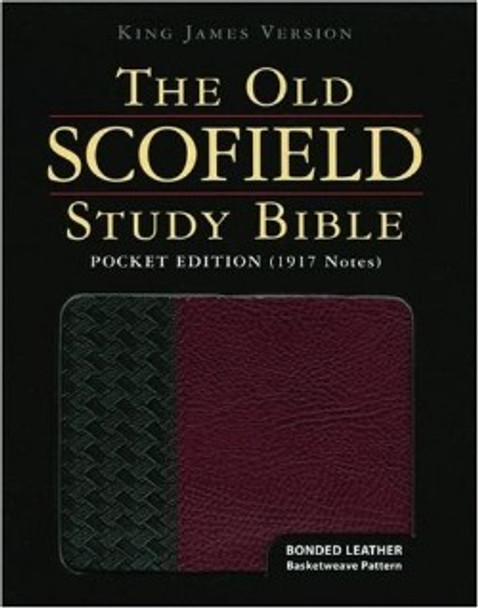 The Old Scofield Study Bible: Pocket Edition KJV (Bonded Leather, Black Basketweave, Burgundy)