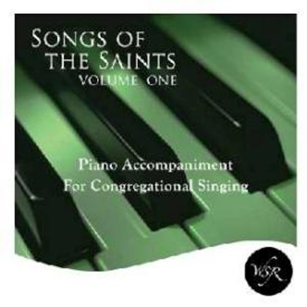 Piano Accompaniment for Songs of the Saints Vol. 1 CD
