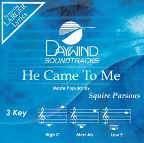 He Came To Me - Soundtrack CD (Squire Parsons)