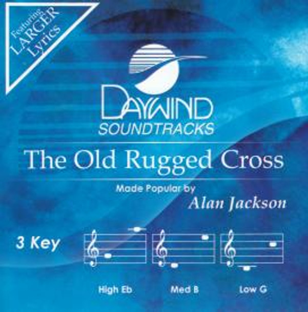 The Old Rugged Cross - Soundtrack CD (Alan Jackson)